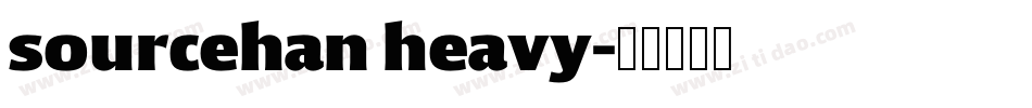 sourcehan heavy字体转换